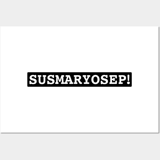 Susmaryosep - Funny Filipino design Wall Art by Estudio3e